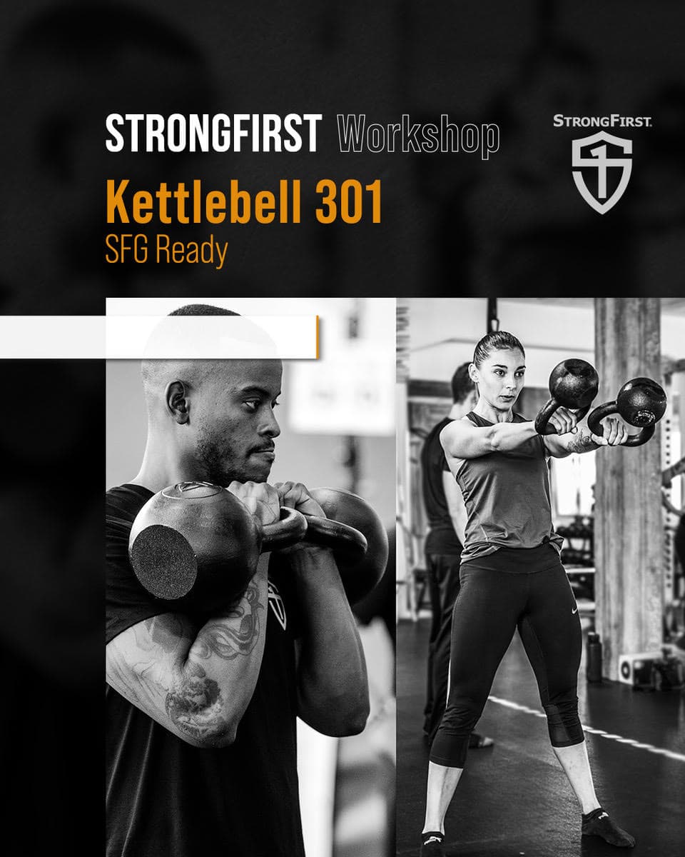 Kettlebell 301 – SFG Ready